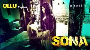 Sona Episode 6