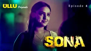 Sona Episode 4