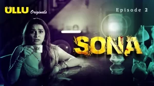 Sona Episode 2