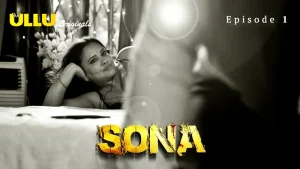 Sona Episode 1