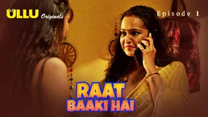 Raat Baaki Hai Episode 1