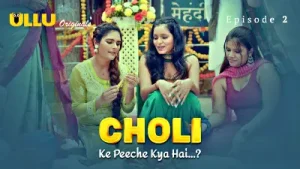 Choli Ke Peeche Kya Hai Episode 3
