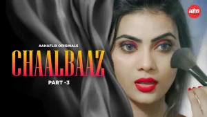 Chaalbaaz Episode 3