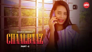 Chaalbaaz Episode 2