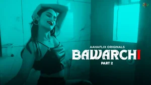Bawarchi Episode 2