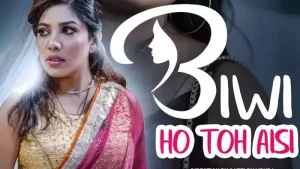 Biwi Ho To Aisi Full Episode