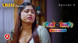 Desi kisse (Jaanch Padtaal) Episode 5