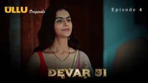 Devar Ji Episode 4