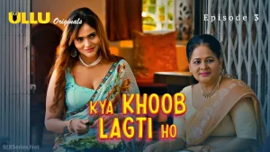 Kya Khoob Lagti Ho Episode 3