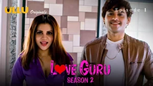 Love Guru Season 2 Episode 1