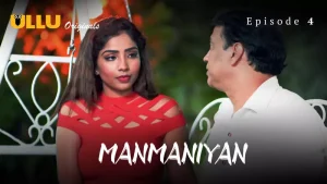 Manmaniyan Episode 4
