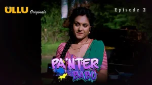 Painter Babu Episode 2