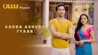 Aadha Adhura Pyaar Episode 2