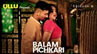 Balam Pichkari Episode 6