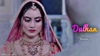 Dulhan Episode 1