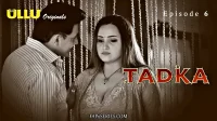 Tadka Episode 6